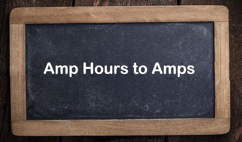 Convert Amp Hours to Amps - SONECPOWER