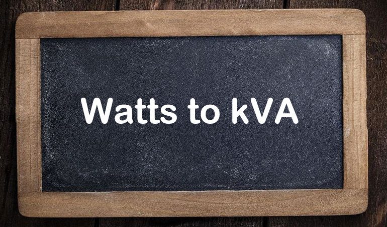 Watts to kVA Calculator - SONECPOWER