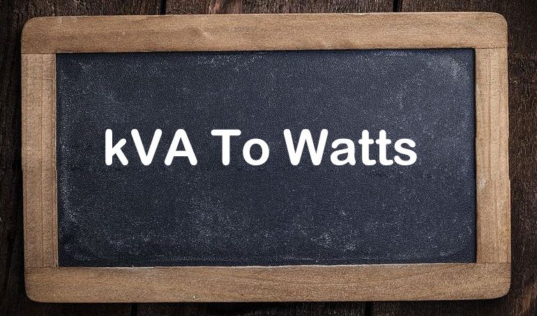 Convert kVA to Watts - SONECPOWER